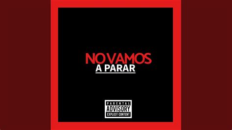 No Vamos A Parar Feat Gera Padilla Mc Beto Youtube