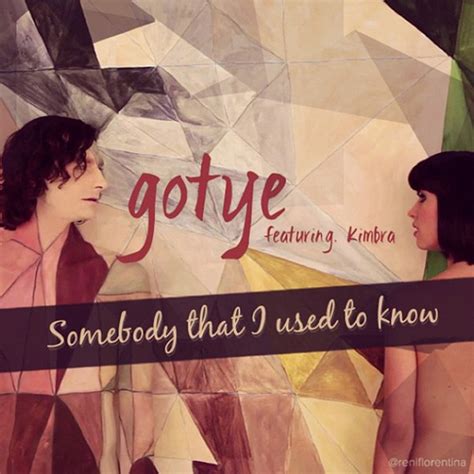 Somebody That I Used To Know Gotye Ft Kimbra Pronunciacion De Canciones En Ingles