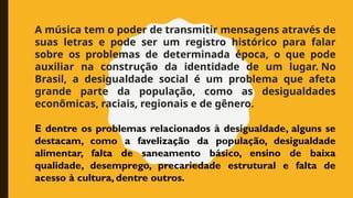 Músicas Sobre Desigualdade Social - Análise da Desigualdade Social nas Músicas Brasileiras: Contexto e ...