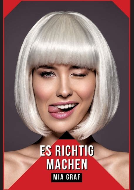 Es Richtig Machen Verbotene Erotikgeschichten Mit Explizitem Sex F R Erwachsene Paperback