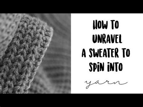 The Original How To Unravel A Sweater To Recycle Yarn Tutorial Yarn