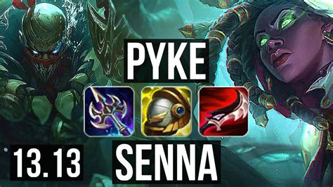 PYKE Vayne Vs SENNA Ezreal SUP 10 0 11 1500 Games Legendary