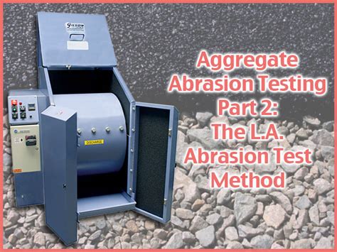 La Abrasion Test Aggregate Abrasion Testing Pt 2 Gilson Co