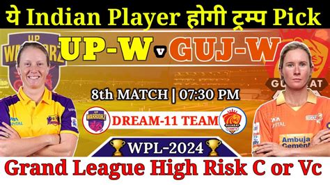 UP Warriorz Women Dream11 Vs Gujarat Giants Dream11 Team UP W Vs GUJ