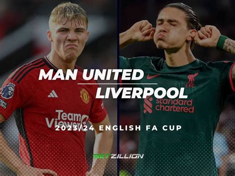 Man United Vs Liverpool Predictions 2023 24 FA Cup Quarters