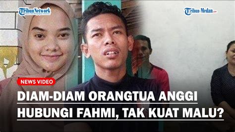 Diam Diam Orangtua Anggi Anggreani Hubungi Fahmi Buat Permintaan Khusus