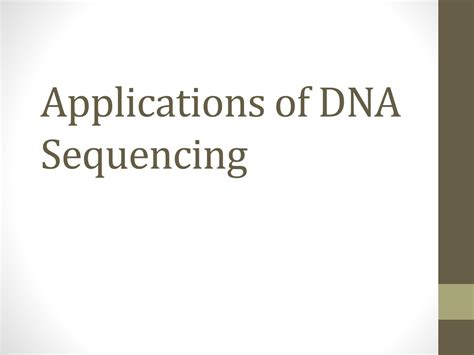 SOLUTION: Applications of dna sequencing - Studypool