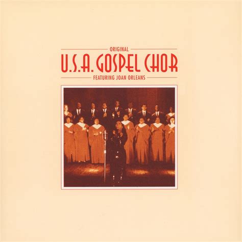 Original U S A Gospel Chor Feat Joan Orleans Original U S A Gospel