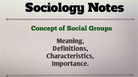 Concept Of Social Groups In Sociology