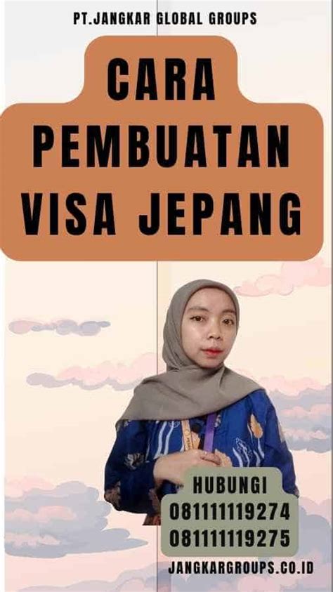 Cara Pembuatan Visa Jepang Jangkar Global Groups