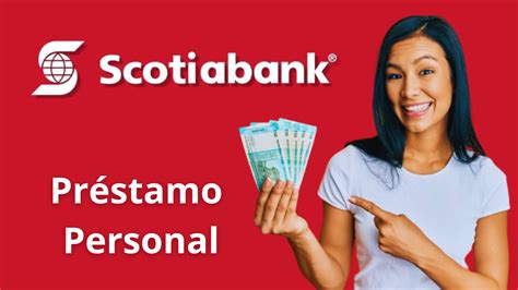 Pr Stamo Personal Scotiabank C Mo Solicitar Y Cu Nto Te Prestan Muy