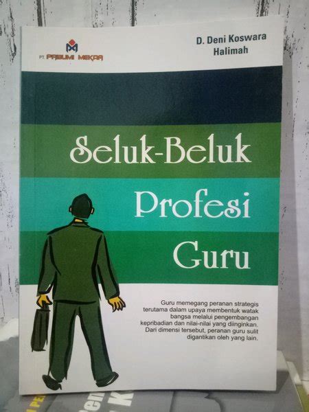 Jual Buku Original Seluk Beluk Profesi Guru By D Deni Koswara And Halimah