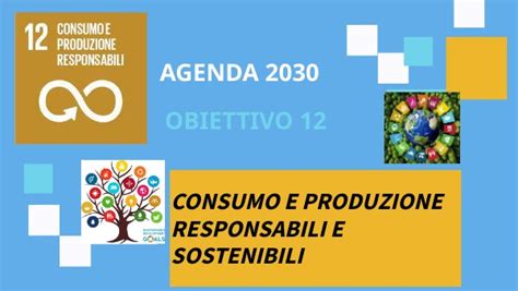 Obiettivo 12 Agenda 2030