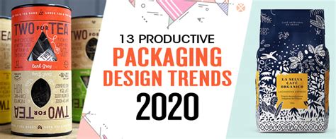 13 Productive Packaging Design Trends 2020 - DesignerPeople