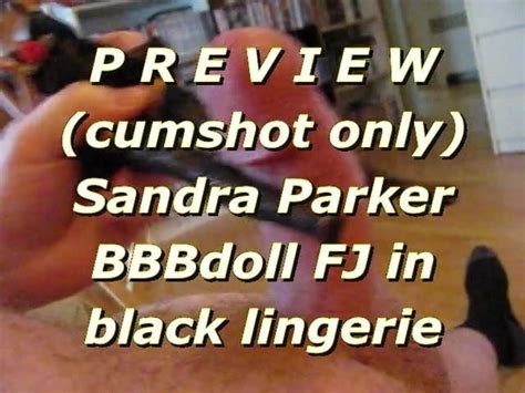 Preview Cumshot Only Sandraparker Bdoll In Black Lingerie Gay Man Man Porn XHamster