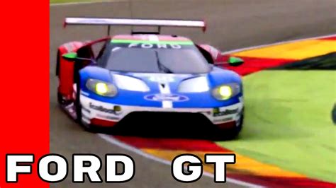 Ford GT Race Car At Motorland Aragon Spain YouTube