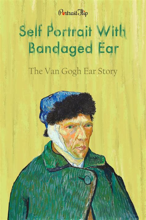 Explaining Self Portrait With Bandaged Ear Van Gogh Ear Story Artofit