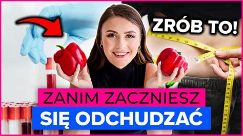 Zr B To Zanim Zaczniesz Si Odchudza Youtube