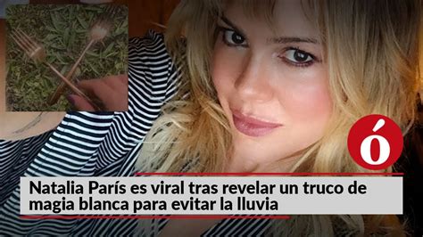 La Opini N Te Cuenta Natalia Par S Es Viral Tras Revelar Un Truco De