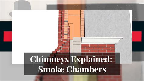 Chimneys Explained 11 Smoke Chamber YouTube