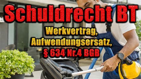 Aufwendungsersatz Im Werkvertrag Nr Bgb Schuldrecht At