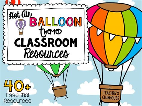 Hot Air Balloon Classroom Decor Hot Air Balloon Theme Fly High