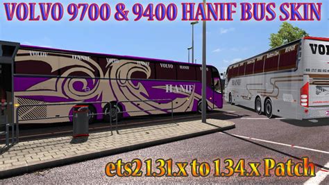 Volvo 9700 And 9400 Bus Hanif Bus Skin 4 Euro Skin Pack Ai Traffic
