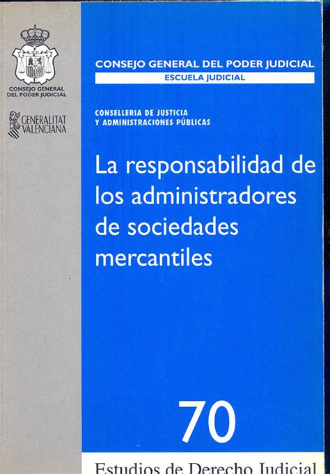 La Responsabilidad De Los Administradores De Sociedades Mercantiles