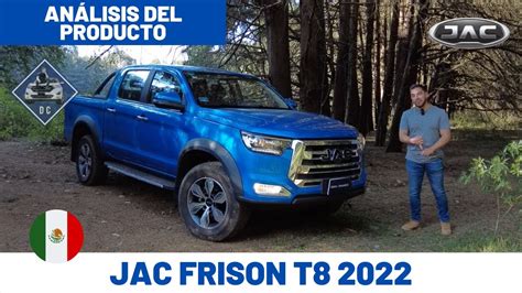 JAC Frison T8 2022 Análisis del producto Daniel Chavarría YouTube