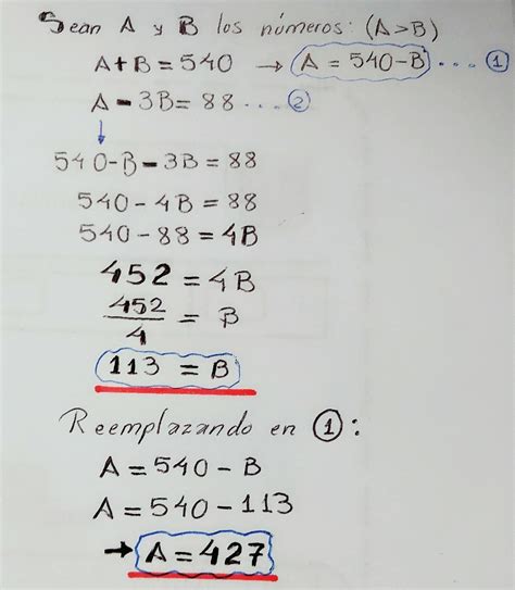 La Suma De Dos Numeros Es 540 Y El Mayor Exede El Triple Del Mañor En 88 Brainlylat