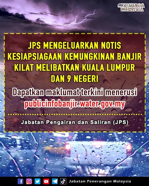 Jps Mengeluarkan Notis Kesiapsiagaan Kemungkinan Banjir Kilat