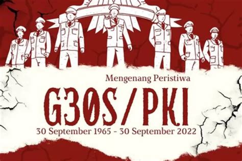 17 Ucapan Peringatan G30s Pki Singkat Dan Berisi Kata Kata