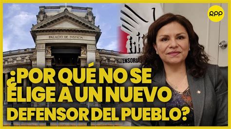 Defensor del Pueblo en Perú El proceso debería contar con una