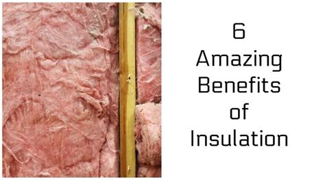 6 Amazing Benefits of Insulation for a Better Living - Beautiful Touches