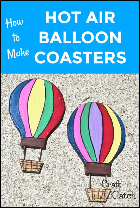 How To Make Hot Air Balloon Coasters Another Coaster Friday Craft Klatch