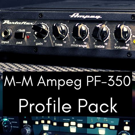 Ampeg PF-350 Profile Pack - M-M Kemper Profiles