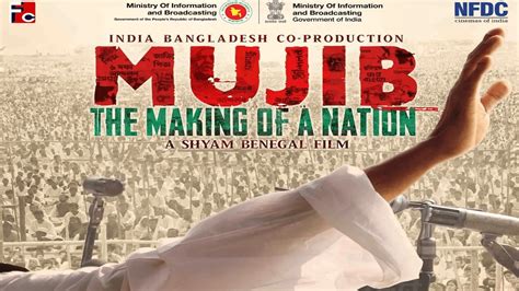 Mujib The Making Of Nation Review The Movie Receives A Thumbs Up