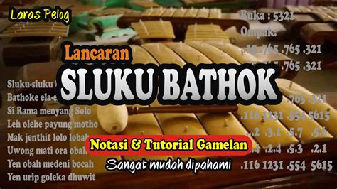 Lancaran Sluku Sluku Bathok Notasi Tutorial Gamelan Youtube