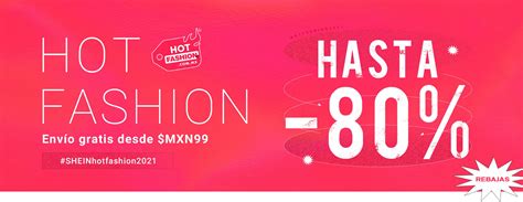 Shein Hot Fashion 2021 Hasta 80 de descuento y envío gratis