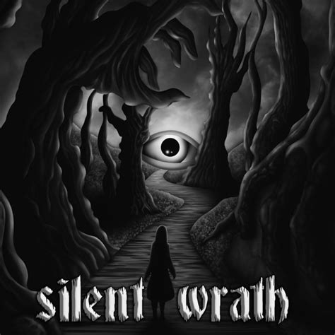 silent wrath | Silent wrath | silent wrath