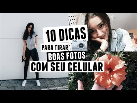 Como Tirar Fotos Bonitas Fotos E Tutoriais Para Te Ajudar Nessa Miss O