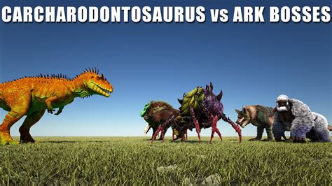 CARCHARODONTOSAURUS Vs ARK BOSSES YouTube