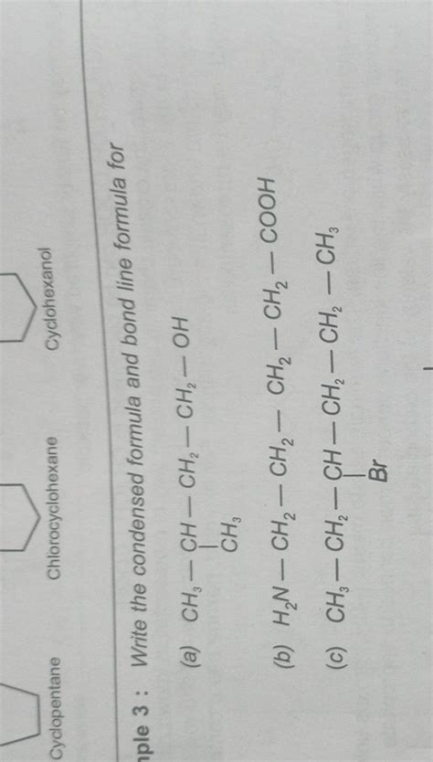 Ople 3 Write The Condensed Formula And Bond Line Formula For A B H2