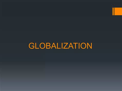 The History Of Globalization Globalization Pros And Cons Ppt