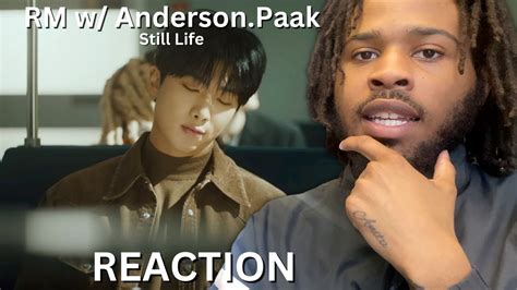 Rm Still Life With Anderson Paak Official Mv Reaction Youtube