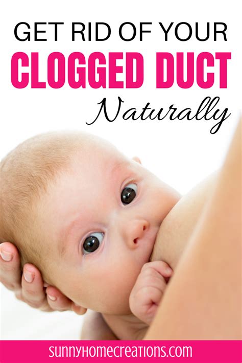 How To Unclog A Milk Duct ~ 8 Natural Ways Breastfeeding