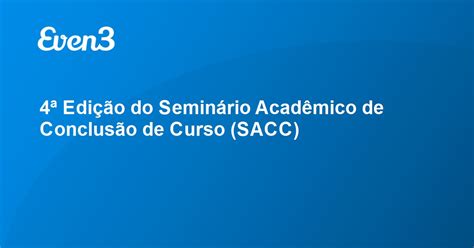 Acesse Sua Conta Edi O Do Semin Rio Acad Mico De Conclus O De