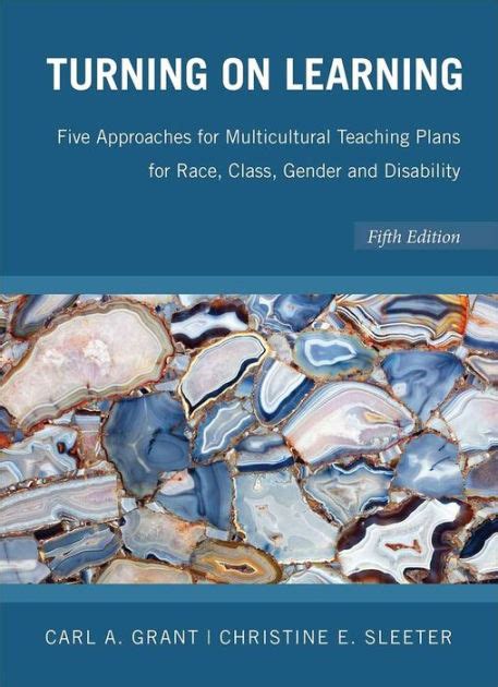 Turning On Learning Five Approaches For Multicultural Teaching Plans