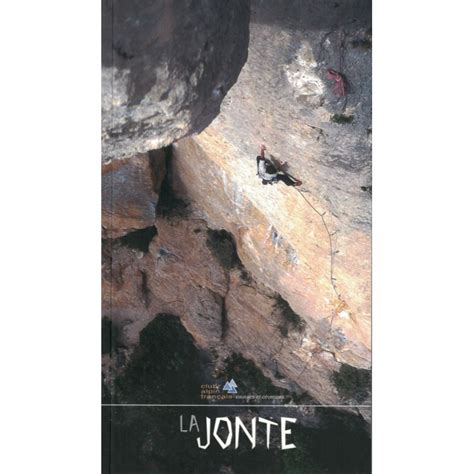 Livre Topo Escalade LA JONTE CAF Causses Et Cevennes Montania Sport