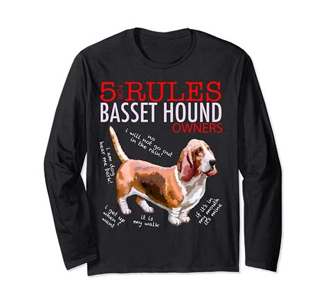 5 Rules For Basset Hound Owners Long Sleeve Shirt T Shirt